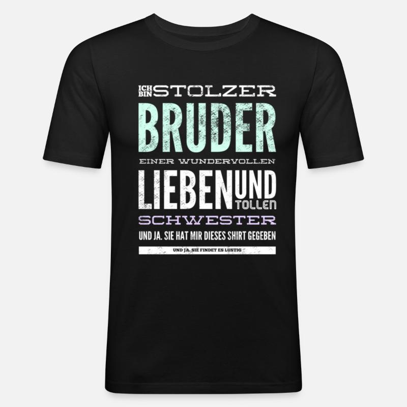 Ich bin Stolzer Bruder einer wundervol... Schweste - Männer Slim Fit T-Shirt - Schwarz