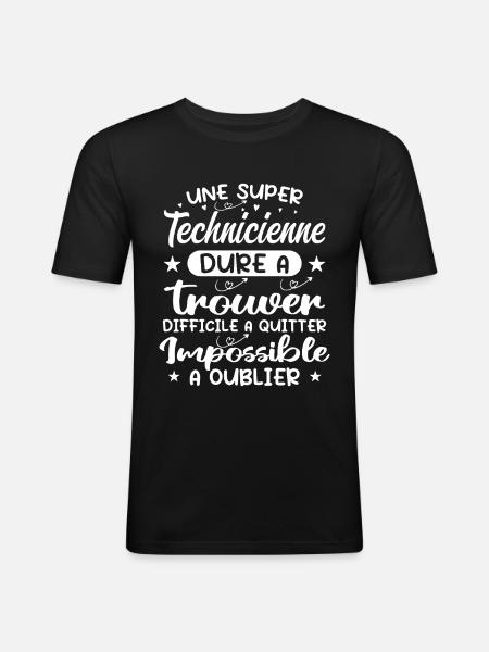 Une Super Technicienne - Cadeau technicienne - T-shirt près du corps Homme - noir