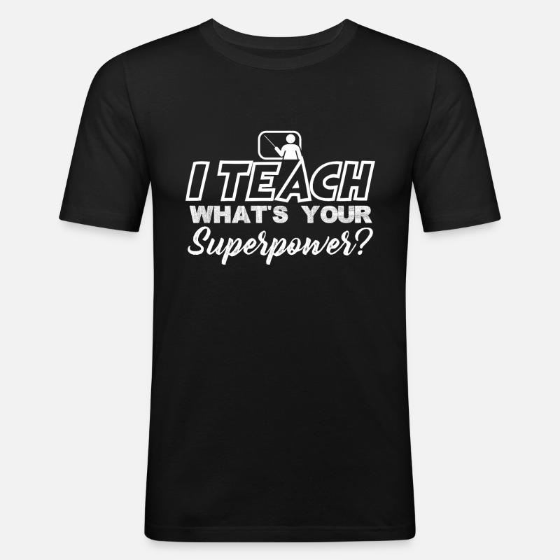 superpuissance enseignants - T-shirt près du corps Homme - noir