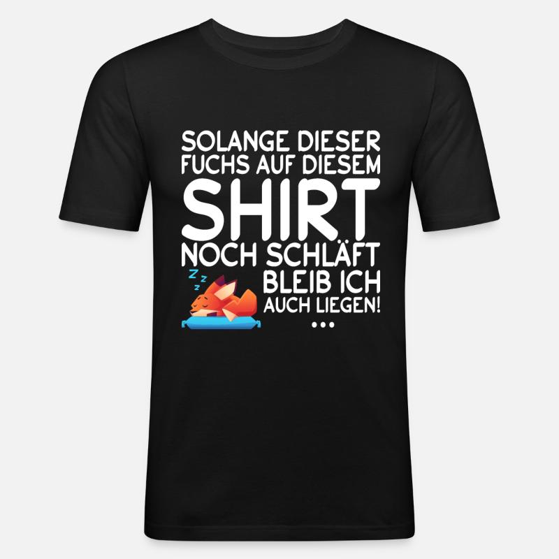 Fuchs Schlaf Sprüche Nachthemd Geschenk - Männer Slim Fit T-Shirt - Schwarz