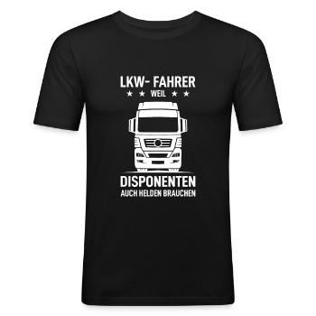 LKW-Fahrer - weil Disponenten auch Helden brauchen - Männer Slim Fit T-Shirt - Schwarz - Vorne - Nik (191cm)