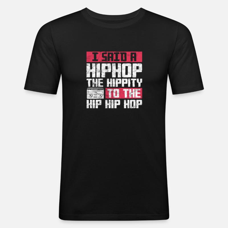 Hip Hop - Männer Slim Fit T-Shirt - Schwarz