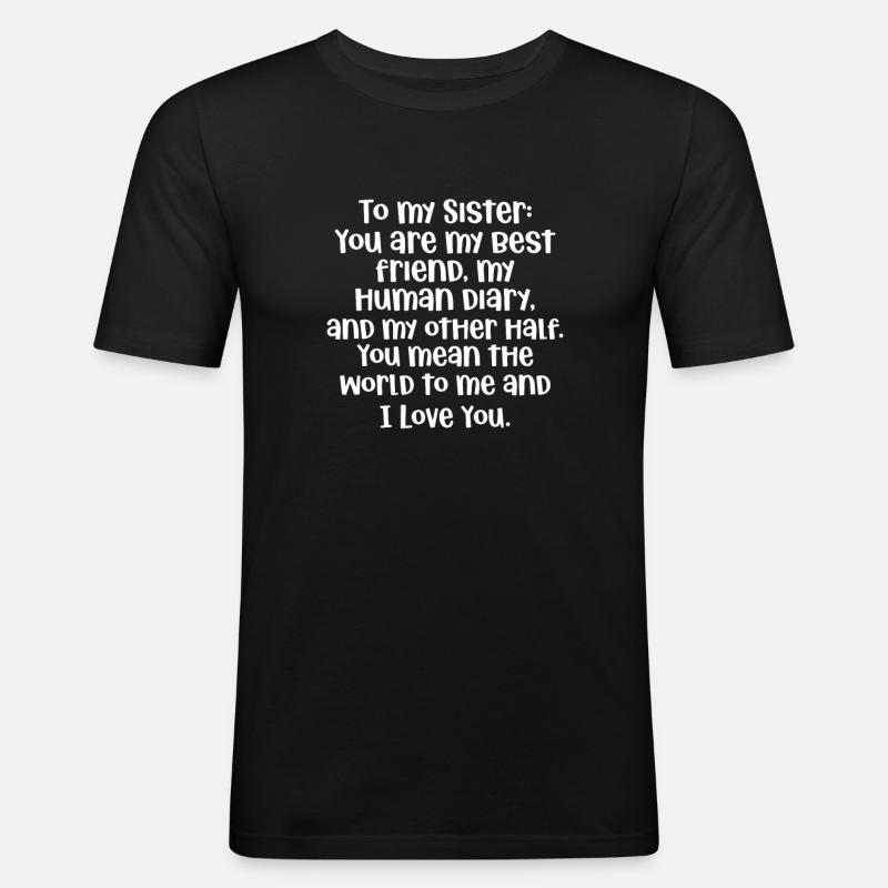 Schwester - Männer Slim Fit T-Shirt - Schwarz