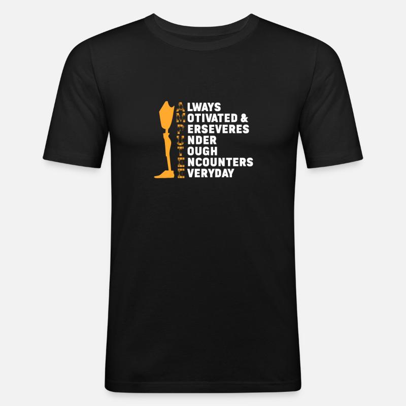 Amputation Amputation Prosthesis Gift - Men's Slim Fit T-Shirt - black