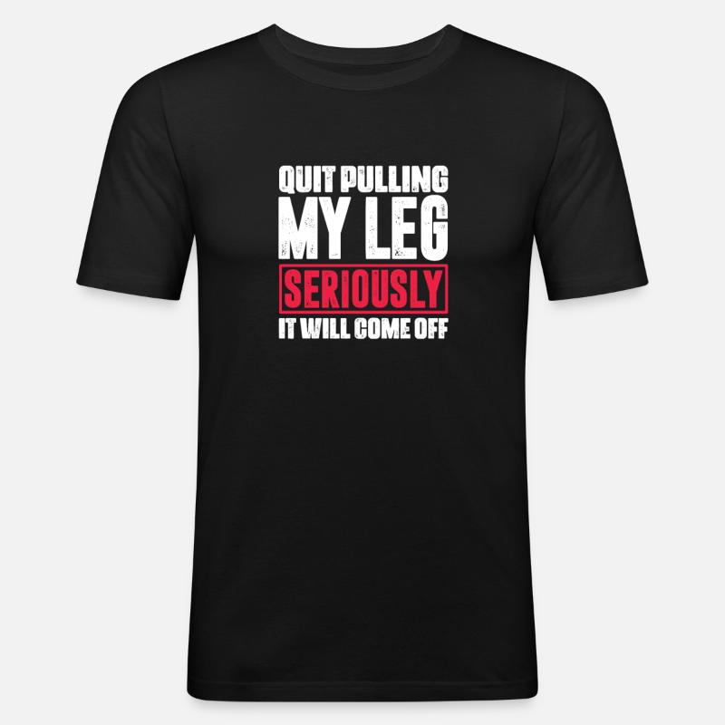 Amputation Amputation Prosthesis Gift - Men's Slim Fit T-Shirt - black