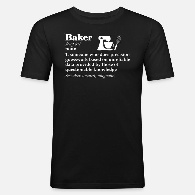 Baker Bakery Bakery Baking Gift - Men's Slim Fit T-Shirt - black