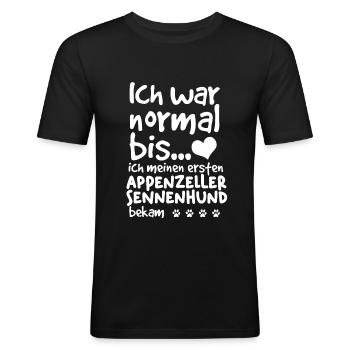 Sennenhund Appenzeller Ich War Normal Bis meinen - Männer Slim Fit T-Shirt - Schwarz - Vorne - Nik (191cm)