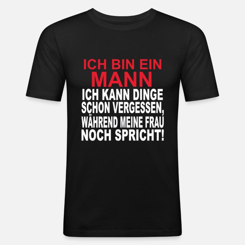 Ich bin ein Mann. - Männer Slim Fit T-Shirt - Schwarz