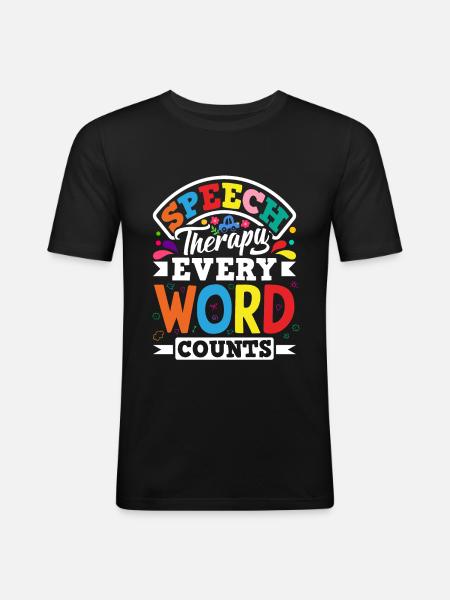Speech Language Pathologist Speech Therapist - Men's Slim Fit T-Shirt - black