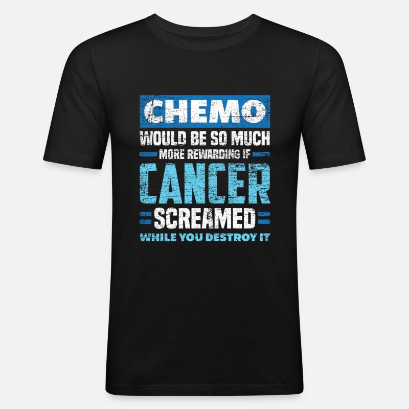 Chemo Krebs - Männer Slim Fit T-Shirt - Schwarz