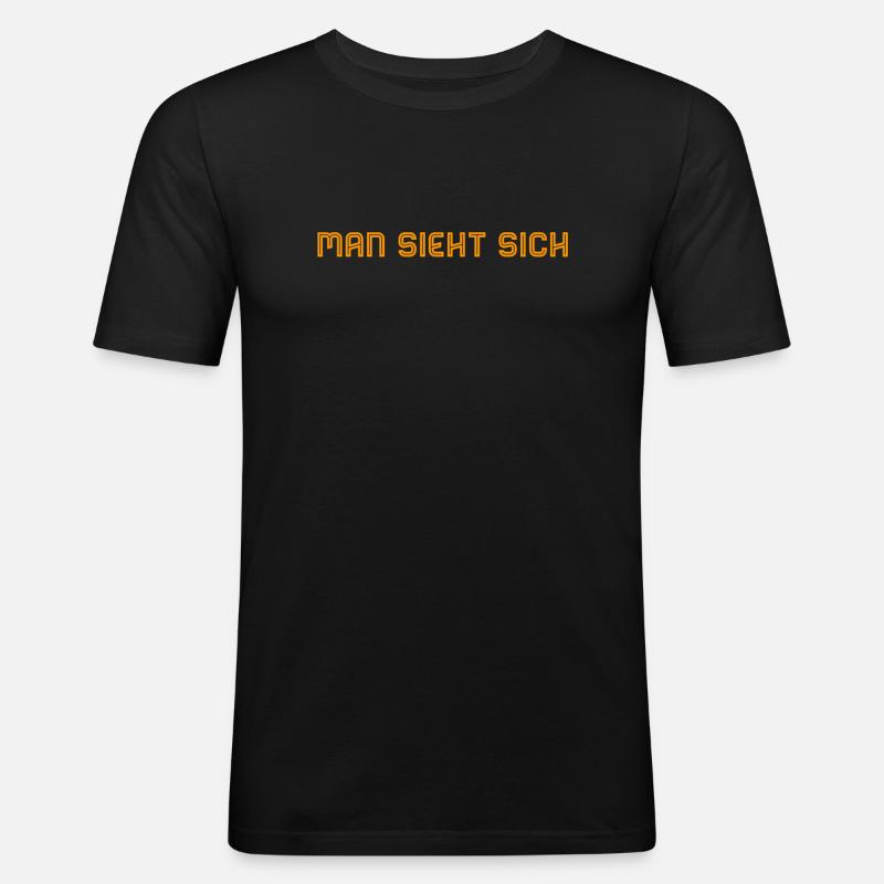man sieht sich - Männer Slim Fit T-Shirt - Schwarz
