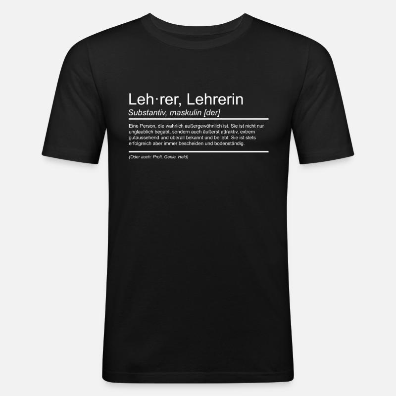 Bedeutung Lehrer - Männer Slim Fit T-Shirt - Schwarz