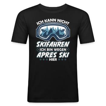 Ich Kann Nicht Skifahren Ich Bin Wegen Apres Ski - Männer Slim Fit T-Shirt - Schwarz - Vorne - Nik (191cm)