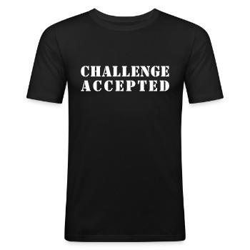 CHALLENGE ACCEPTED - Men's Slim Fit T-Shirt - black - Front - Nik (191cm)