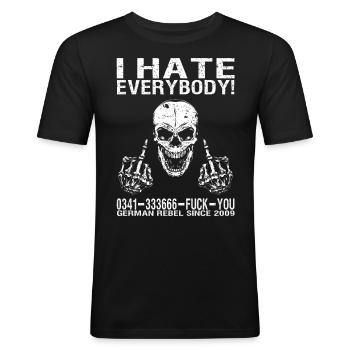 I hate everybody - Männer Slim Fit T-Shirt - Schwarz - Vorne - Nik (191cm)