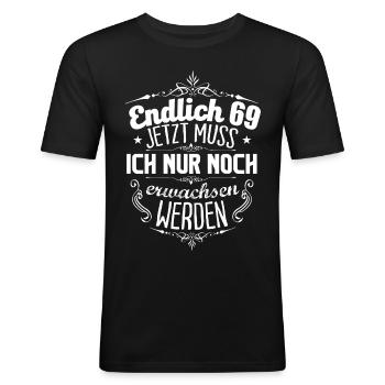 69. Geburtstag - Männer Slim Fit T-Shirt - Schwarz - Vorne - Nik (191cm)