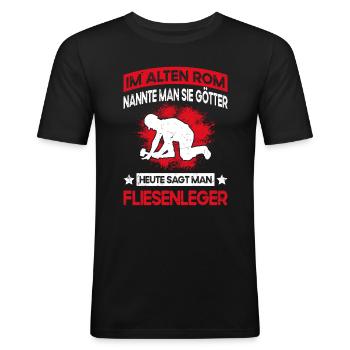 Fliesenleger Spruch - Fliesenlegen & Bodenleger - Männer Slim Fit T-Shirt - Schwarz - Vorne - Nik (191cm)