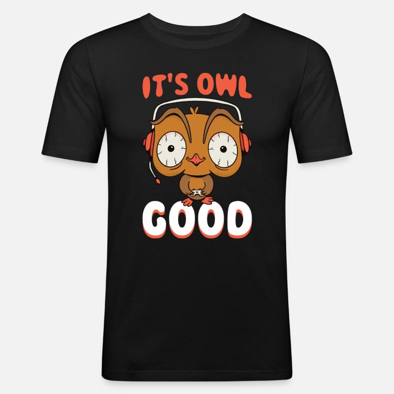 Its Owl Good Eule Geschenk - Männer Slim Fit T-Shirt - Schwarz