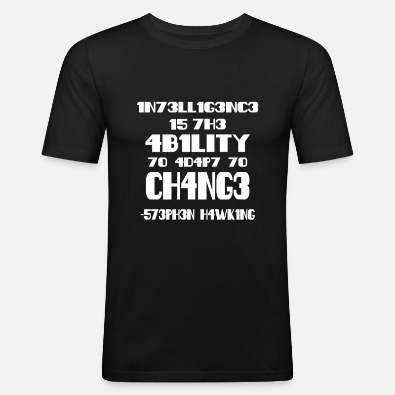 Intelligence - Stephen Hawking - Men's Slim Fit T-Shirt - black