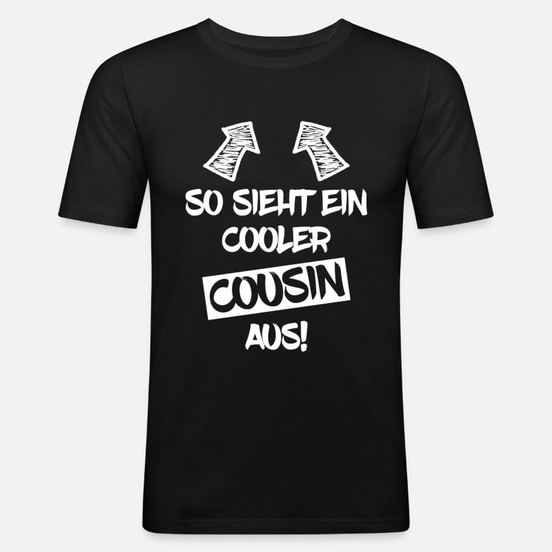 Cousin - Männer Slim Fit T-Shirt - Schwarz