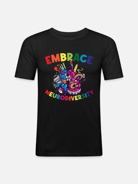 Embrace Neurodiversity ADHD Gift - Men's Slim Fit T-Shirt - black