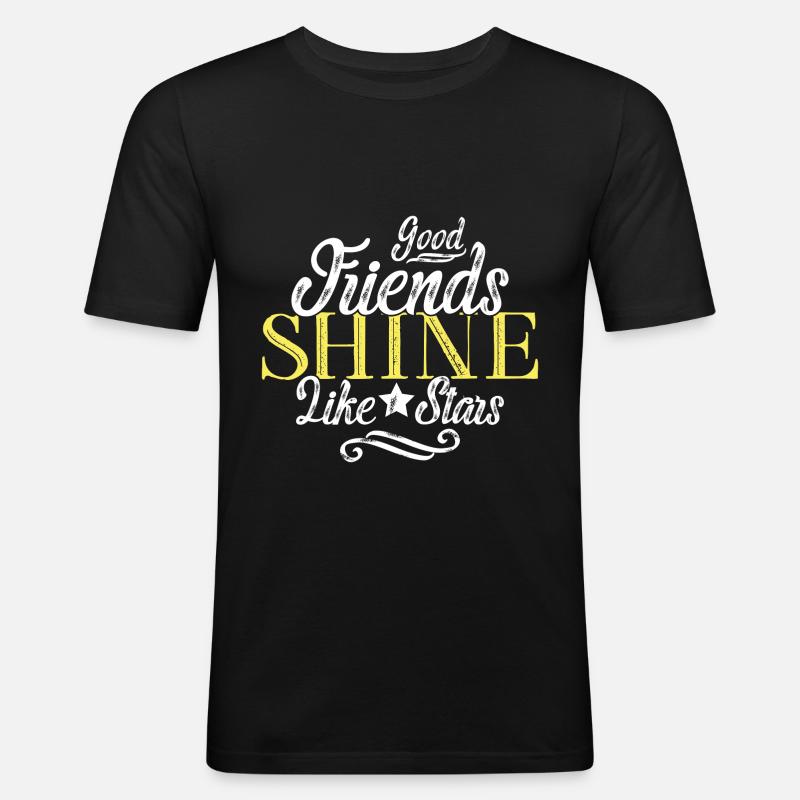 Freundschaft spruch freunde - Männer Slim Fit T-Shirt - Schwarz