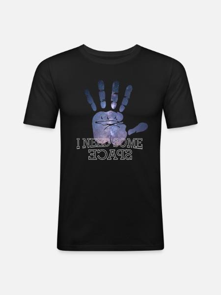 I Need Some Space - Männer Slim Fit T-Shirt - Schwarz
