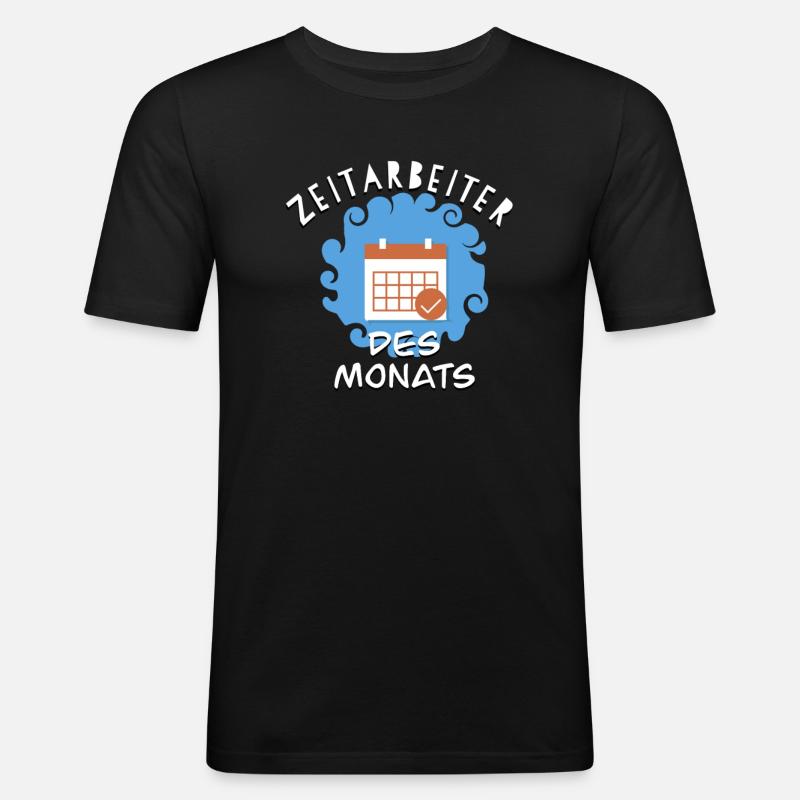 Zeitarbeiter - Leiharbeiter - Männer Slim Fit T-Shirt - Schwarz