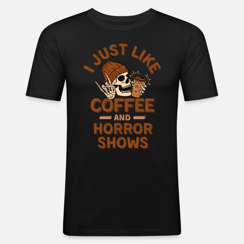 Kaffee und Horror-Shows - Männer Slim Fit T-Shirt - Schwarz