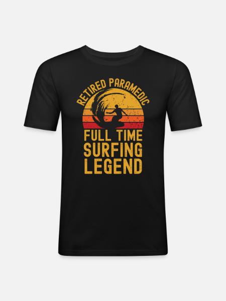 Retired paramedic surfing legend - Men's Slim Fit T-Shirt - black