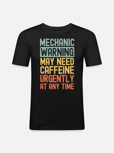 Mechanic need coffee urgently - Men's Slim Fit T-Shirt - black
