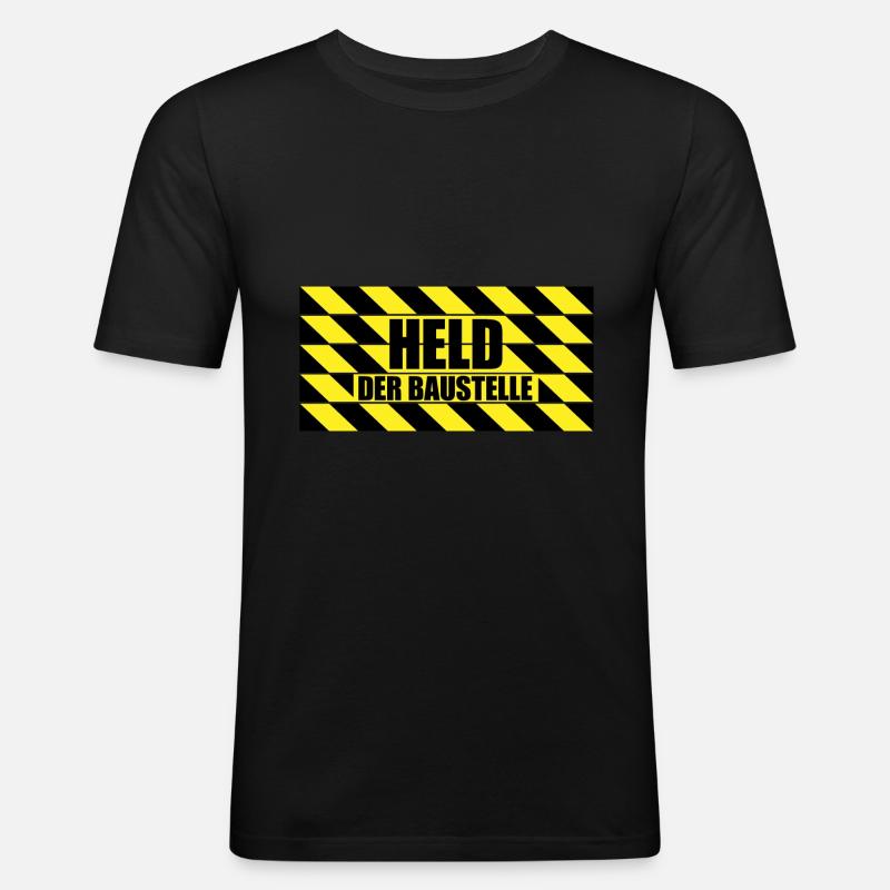 Held der Baustelle! | Bauarbeiter Geschenkidee - Männer Slim Fit T-Shirt - Schwarz