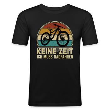 Keine Zeit Radfahren MTB Rennrad Fahrrad Rad - Männer Slim Fit T-Shirt - Schwarz - Vorne - Nik (191cm)