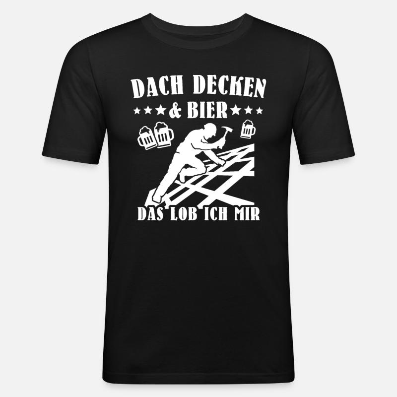 Dachdecker Biertrinker Dachdecken Bier - Männer Slim Fit T-Shirt - Schwarz