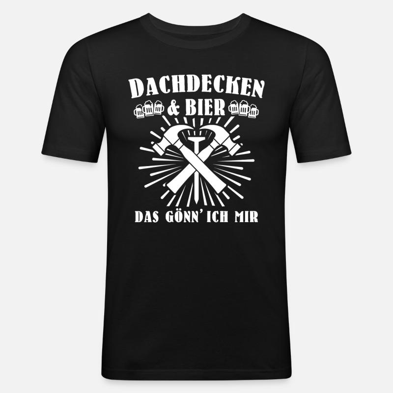 Dachdecker Biertrinker Dachdecken Bier - Männer Slim Fit T-Shirt - Schwarz