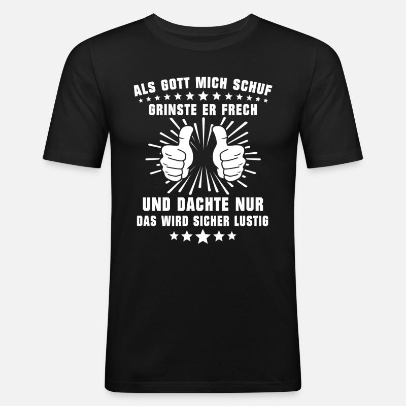 Gott Grinste Spruch - Männer Slim Fit T-Shirt - Schwarz