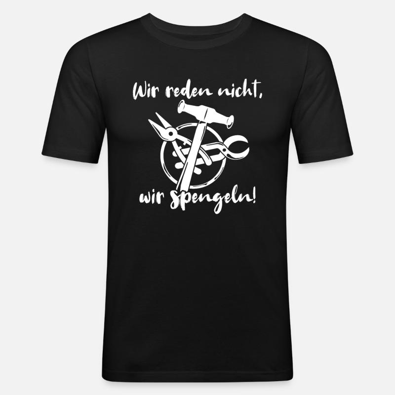 Spengler Spengeln Bauspengler - Männer Slim Fit T-Shirt - Schwarz