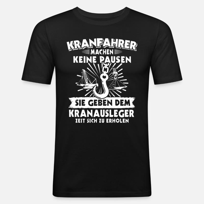 Kranführer Kran Kranfahrer - Männer Slim Fit T-Shirt - Schwarz
