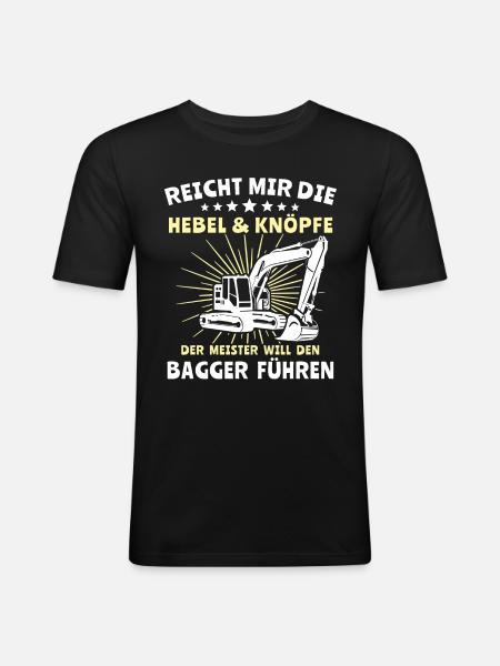 Baggerfahrer Bagger Fahren - Männer Slim Fit T-Shirt - Schwarz
