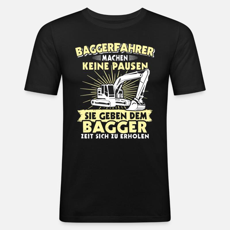 Baggerführer Bagger Baggerfahrer - Männer Slim Fit T-Shirt - Schwarz
