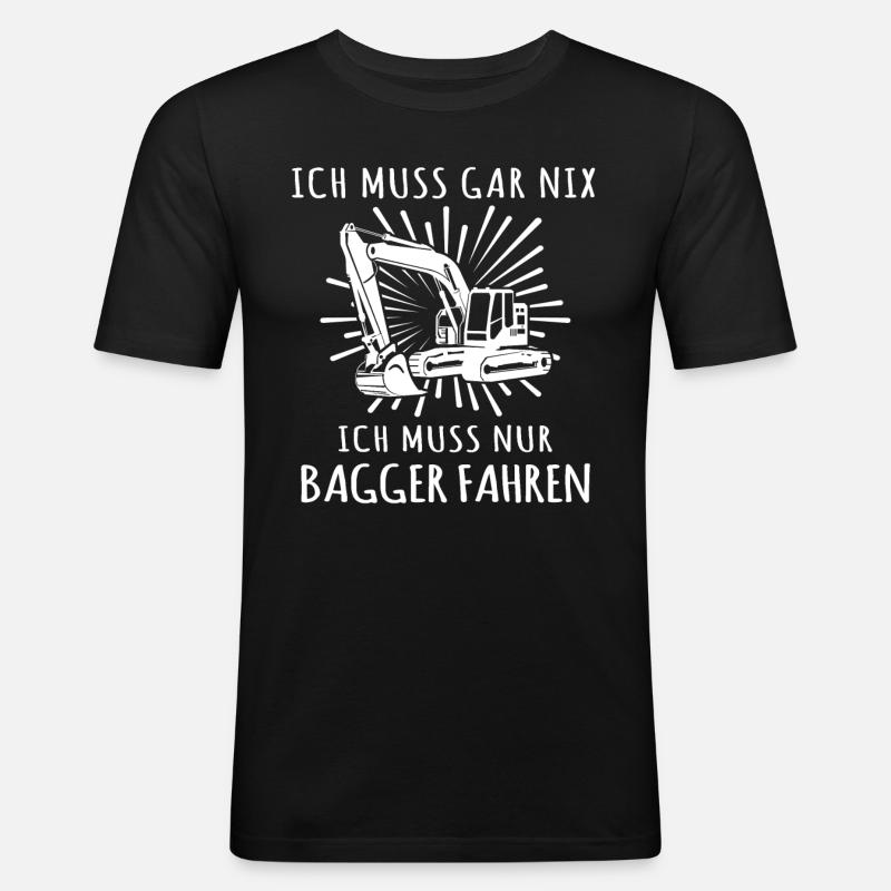 Baggerfuehrer Baggerfahrer - Männer Slim Fit T-Shirt - Schwarz