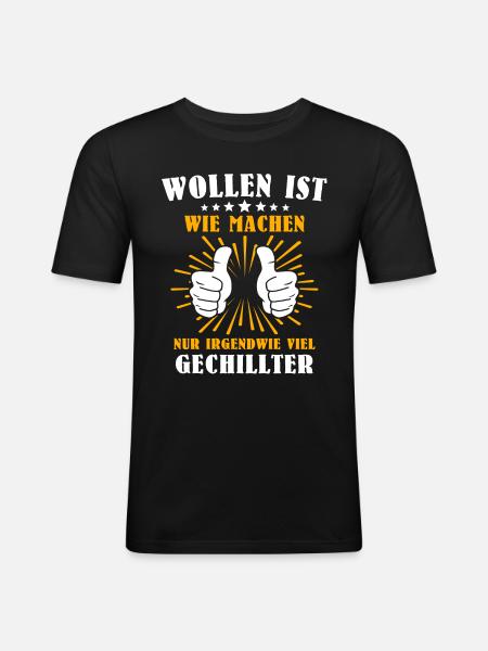 Machen Wollen - Männer Slim Fit T-Shirt - Schwarz