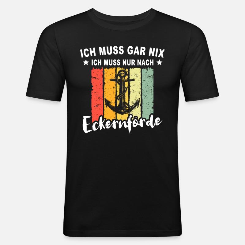 Eckernförde Eckernförder Spruch - Männer Slim Fit T-Shirt - Schwarz