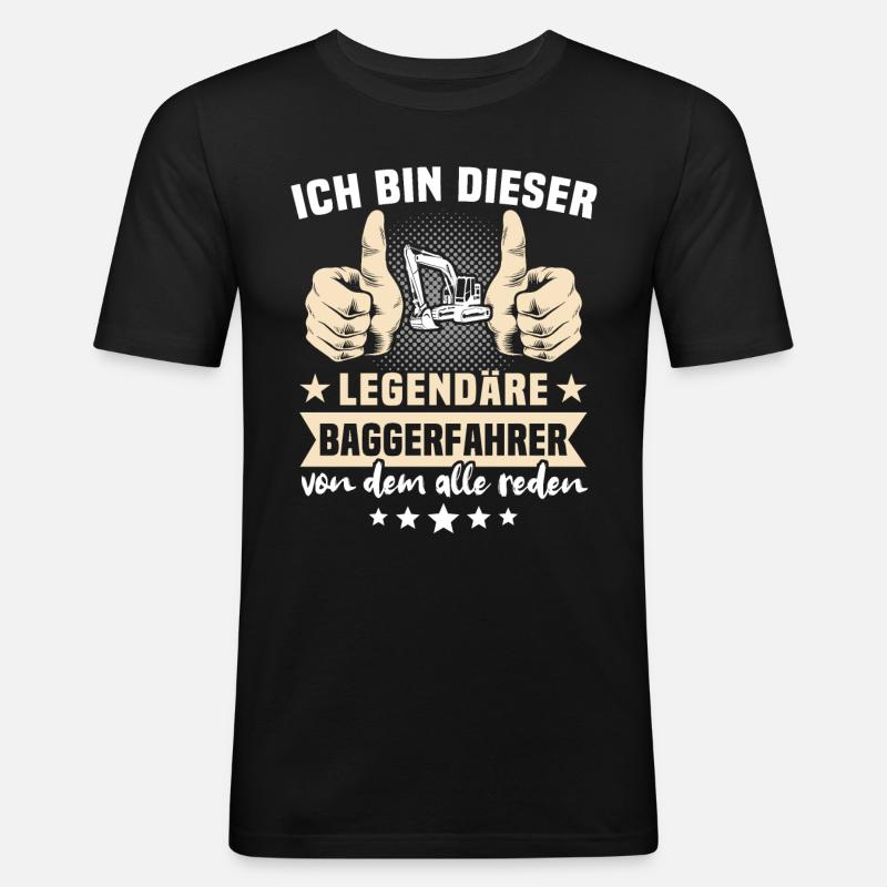 Baggerfuehrer Baggerfahrer - Männer Slim Fit T-Shirt - Schwarz