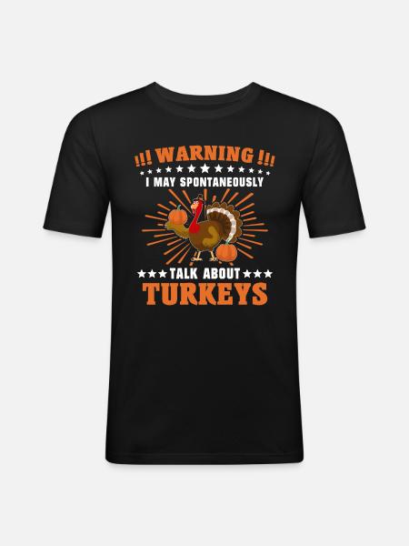 Turkey Saying - Men's Slim Fit T-Shirt - black