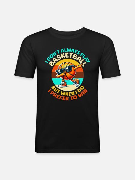 Basketball Sayings - Men's Slim Fit T-Shirt - black