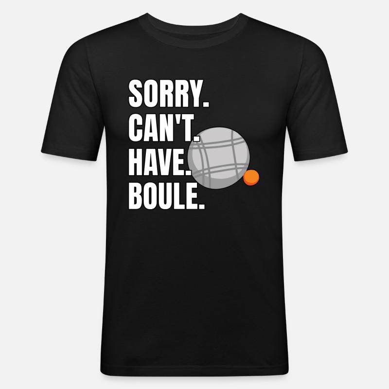 Lustiger Boule Spruch - Männer Slim Fit T-Shirt - Schwarz