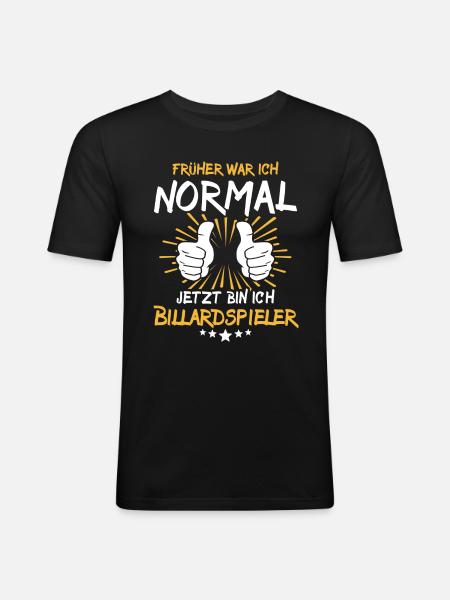 biBilliard Player Saying - Men's Slim Fit T-Shirt - black