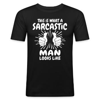 Sarkastischer Mann - Männer Slim Fit T-Shirt - Schwarz - Vorne - Nik (191cm)