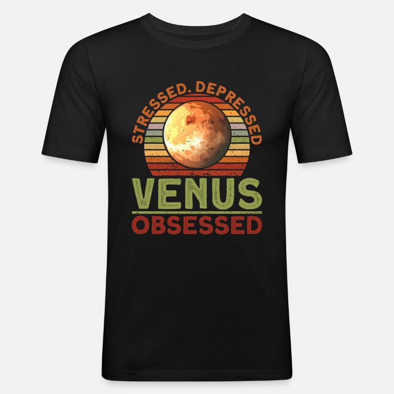 Stressed. Depressed. Venus. Obsessed. - Venus - Männer Slim Fit T-Shirt - Schwarz